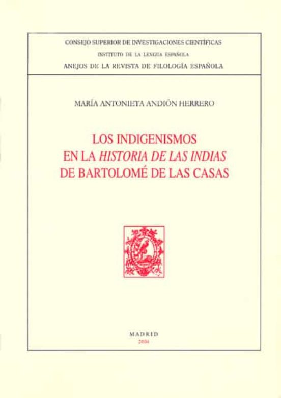 Los Indigenismos En La Historia De Las Indias De Bartolomé De Las Casas