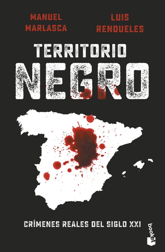 Territorio Negro: Crímenes Reales Del Siglo XXI