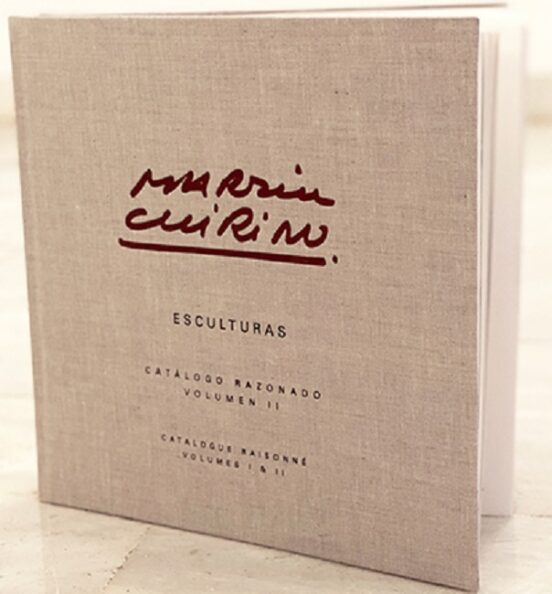 Martin Chirino. Esculturas. Catalogo Razonado Volumen Ii