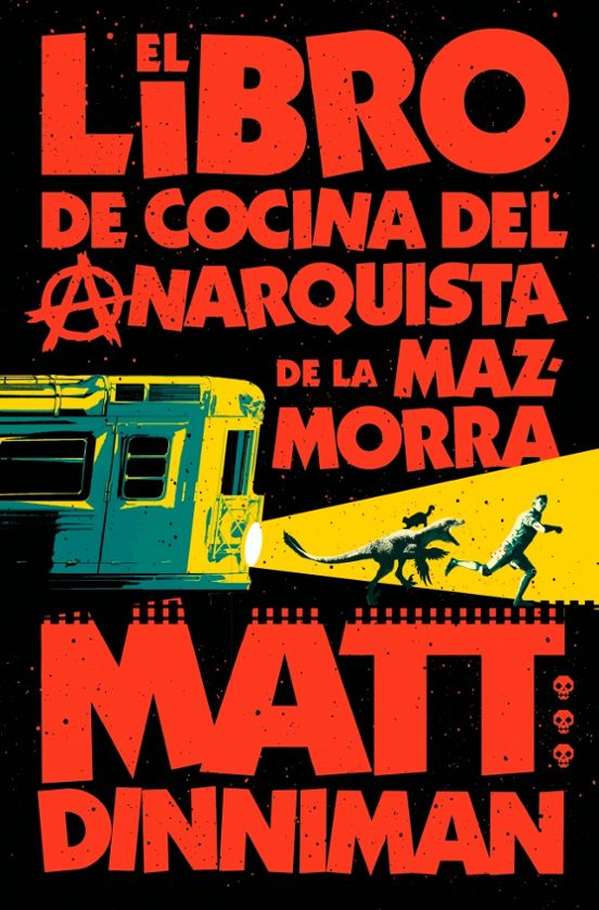El Libro De Cocina Del Anarquista De La Mazmorra