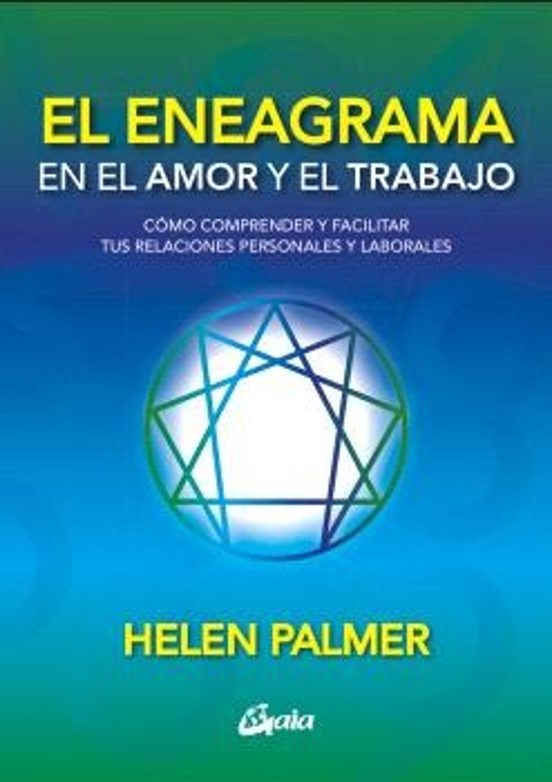 El Eneagrama En El Amor Y El Trabajo