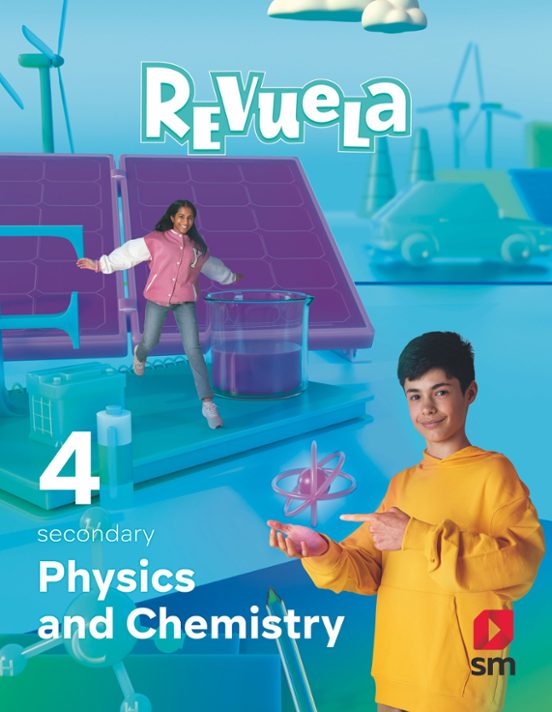 Physics and Chemistry 4º Secondary. Serie Revuela