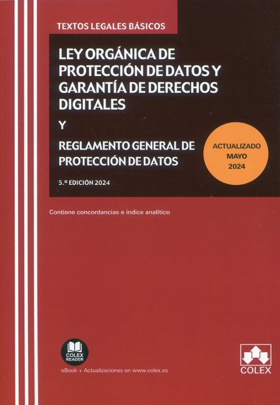 Ley Orgánica De Protección De Datos Y Garantía De Derechos Digitales Y