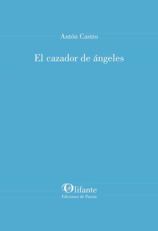 El Cazador De Ángeles