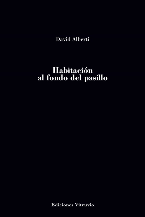 Habitación Al Fondo Del Pasillo