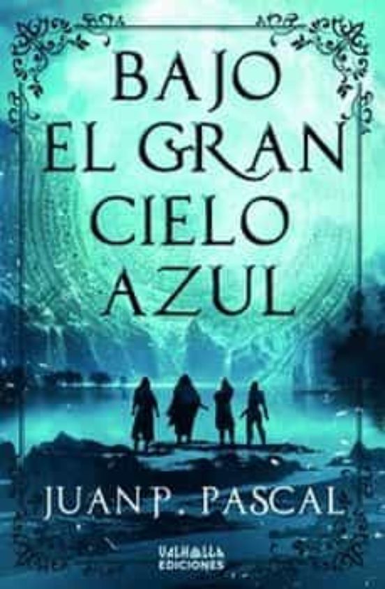 Bajo El Gran Cielo Azul