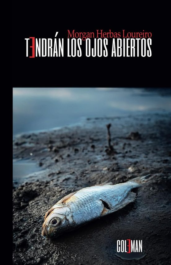 Tendrán los ojos abiertos