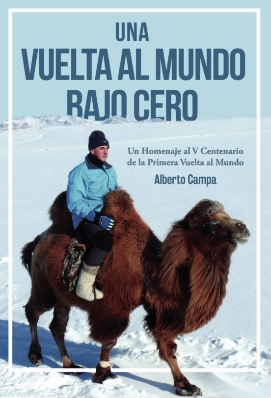 Una Vuelta Al Mundo Bajo Cero