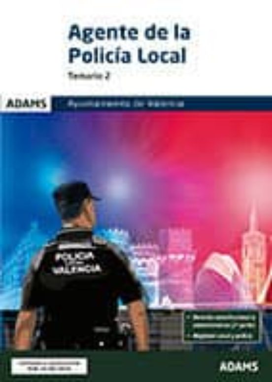 Agente De La Policia Local. Temario 2. Ayuntamiento De Valencia