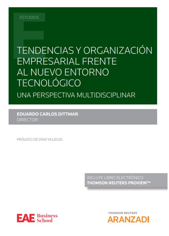 Tendencias Y Organización Empresarial Frente Al Nuevo Entorno Tecnológ
