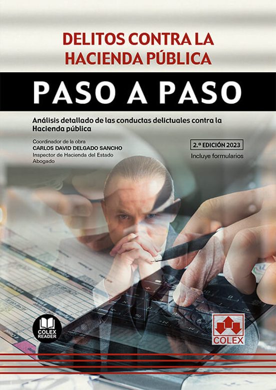 Delitos Contra La Hacienda Pública. Paso A Paso. Análisis Detalla Do D