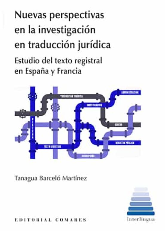 Nuevas Perspectivas En La Investigación En Tradución Jurídica