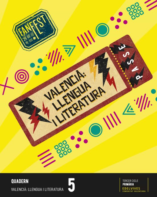 Valencià: Llengua i Literatura 5º Primària. Quadern Proyecto Fanfest C