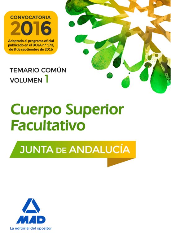 Cuerpos Superiores Facultativos De La Junta De Andalucía. Temario Común Volumen 1