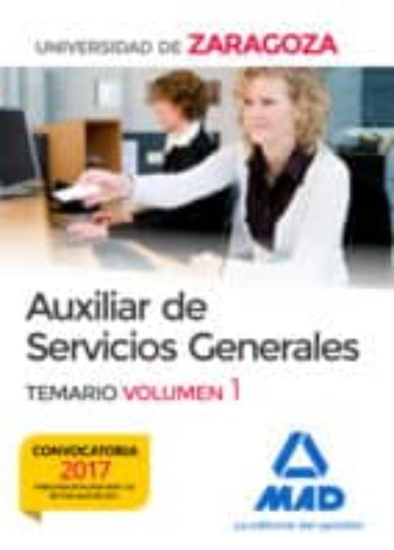 Auxiliar De Servicios Generales De La Universidad De Zaragoza. Temario Volumen 1