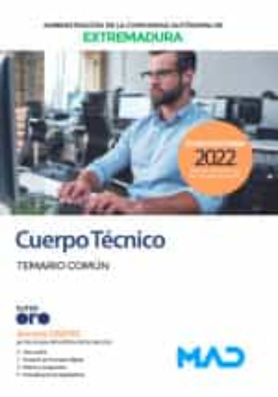 Cuerpo Técnico De La Administración De La Comunidad Autónoma De Extremadura. Temario Común