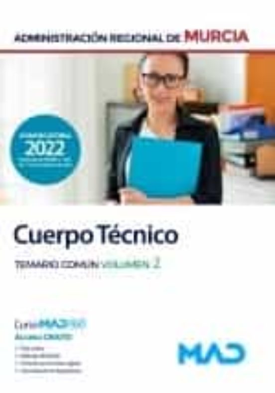 Cuerpo Técnico De La Administración Pública Regional De Murcia. Temario Común Volumen 2