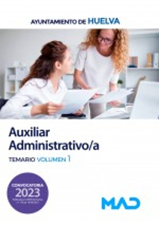 Auxiliar Administrativo/a Del Ayuntamiento De Huelva. Temario Volumen 2