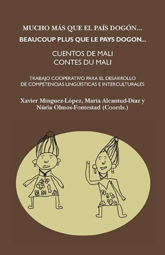 Mucho Más Que El País Dogón / Beaucoup Plus Que Le Pays Dogon Cuentos