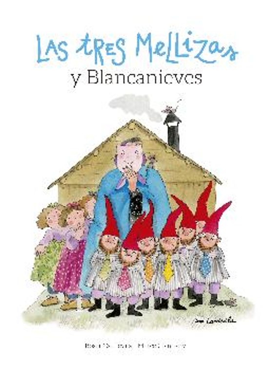 Las Tres Mellizas Y Blancanieves