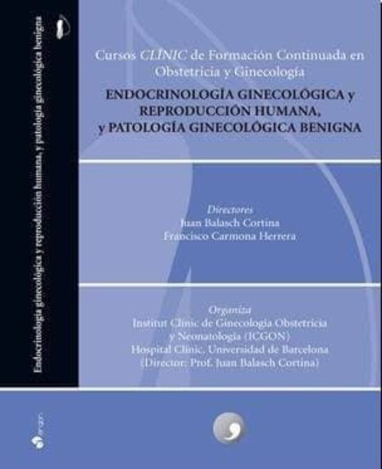 Endocrinologia Ginecologica Y Reproduccion Humana Y Patologia Ginecolo