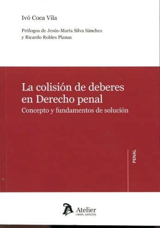 La Colisión De Deberes En Derecho Penal