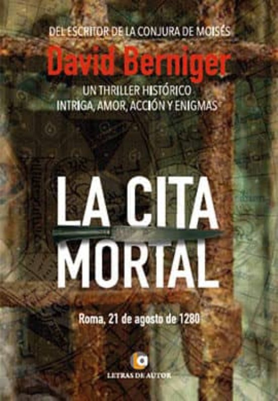 La Cita Mortal: Roma 21 De Agosto De 1280