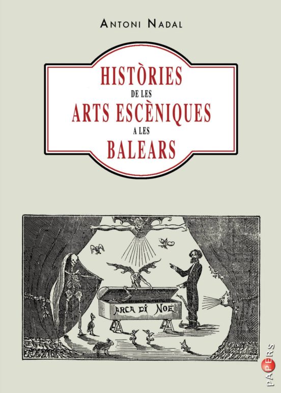 Històries De Les Arts Escèniques A Les Balears