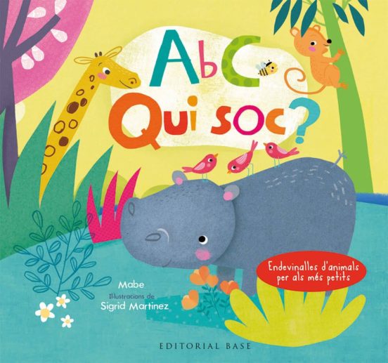 ABC. Qui sóc? Endevinalles d'animals per als més petits