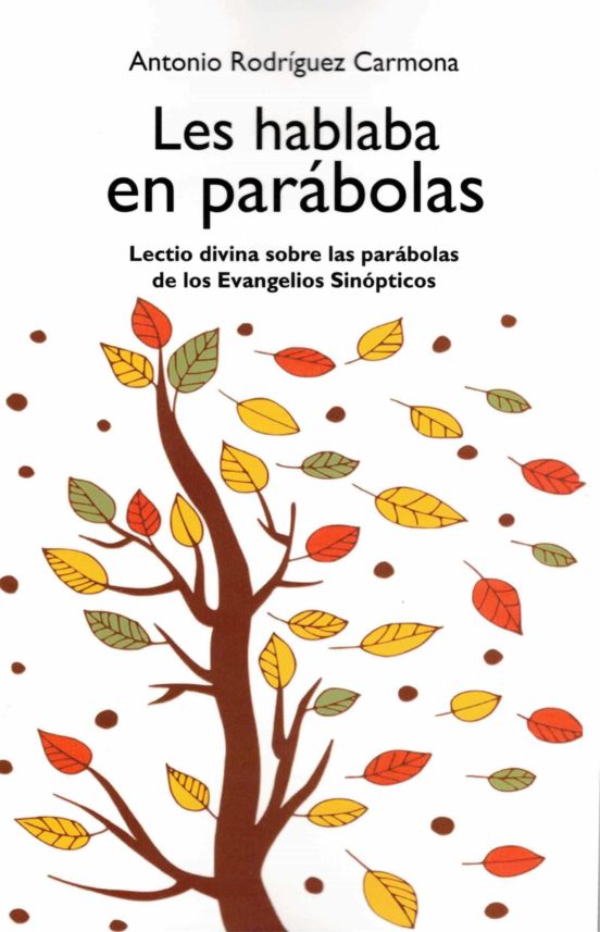 Les Hablaba En Parábolas