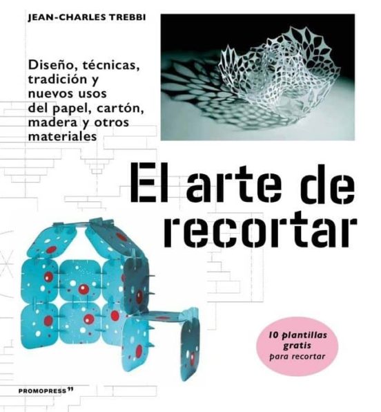 El Arte De Recortar