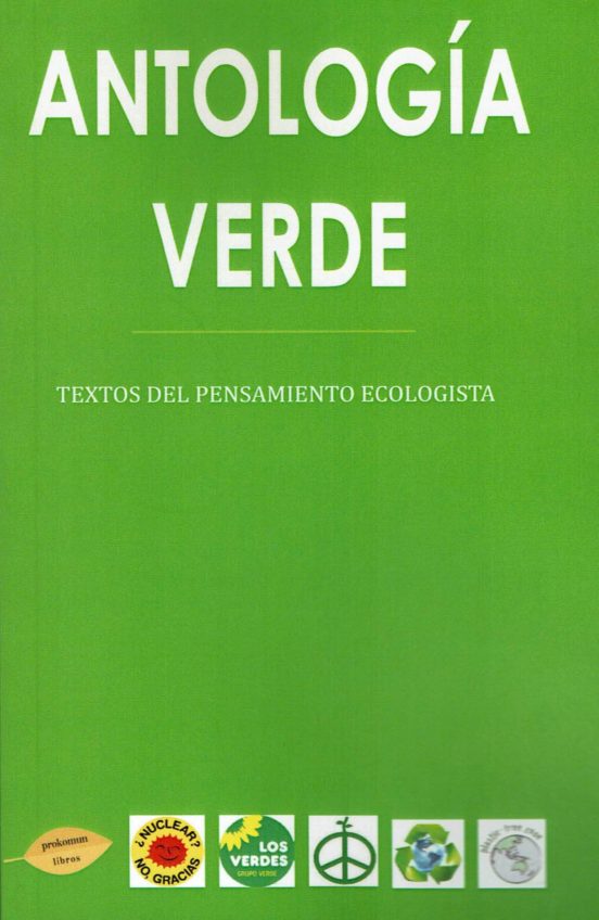 Antología Verde. Textos Del Pensamiento Ecologista