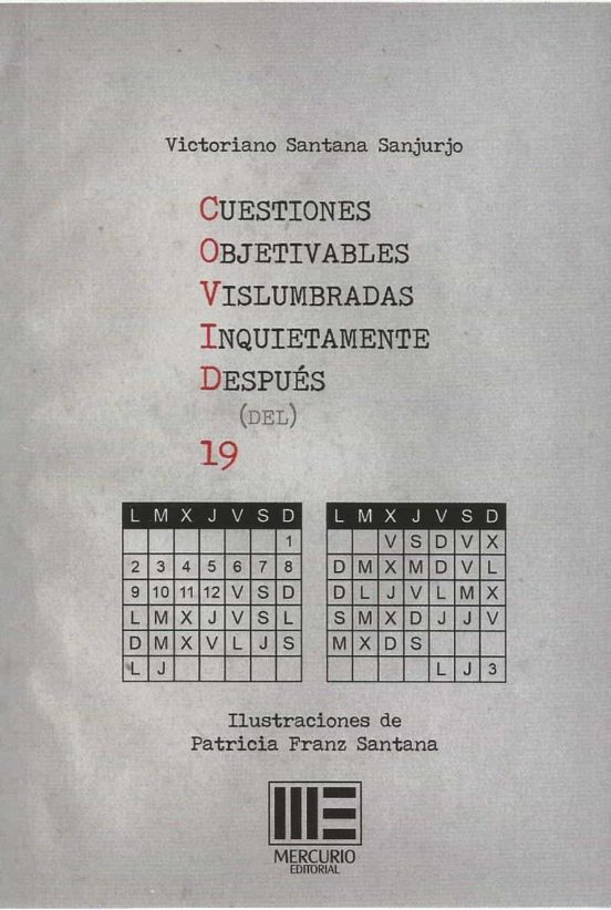 Cuestiones Objetivables Vislumbradas Inquietamente Despues 19: Covid 1