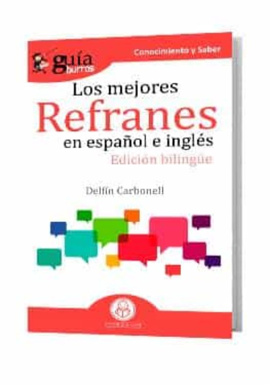 Los Mejores Refranes En Español E Ingles