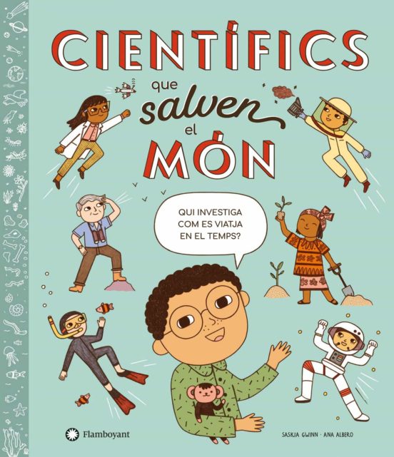 Científics Que Salven El Món