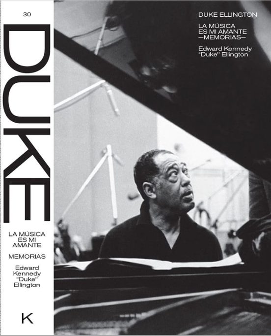 Duke Ellington: La Música Es Mi Amante