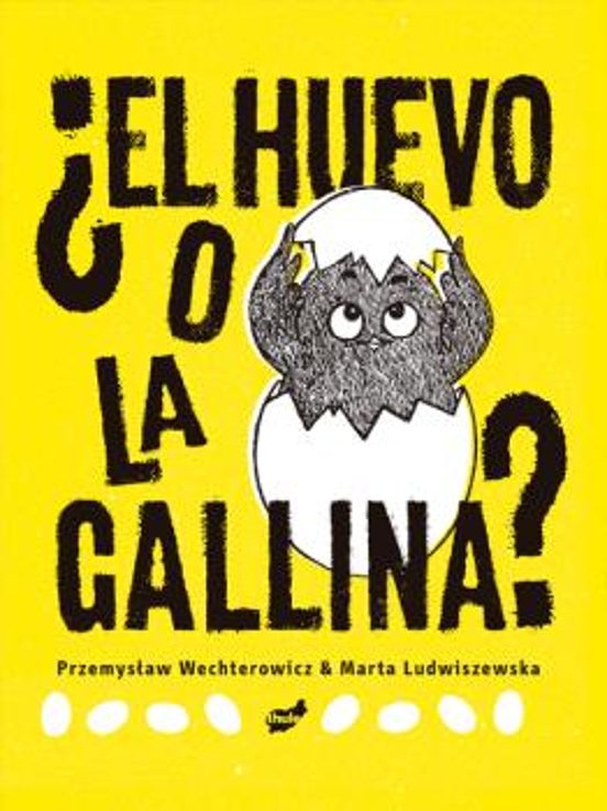 El Huevo O La Gallina