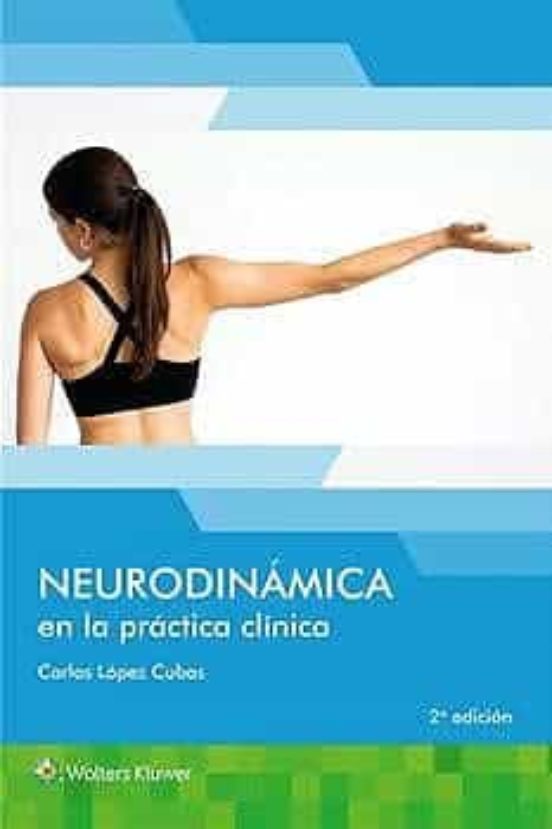 Neurodinamica En La Practica Clinica