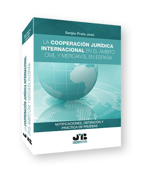 Cooperación Jurídica Internacional En El Ámbito Civil Y Mercantil En E