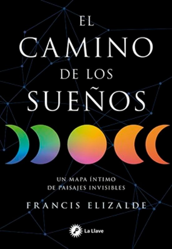 El Camino De Los Sueños