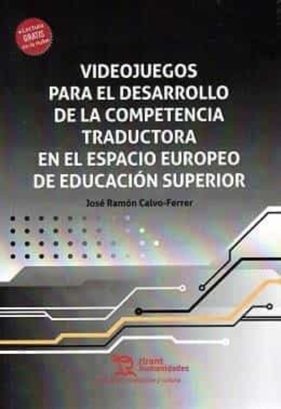 Videojuegos Para El Desarrollo De La Competencia Traductora En Espacio