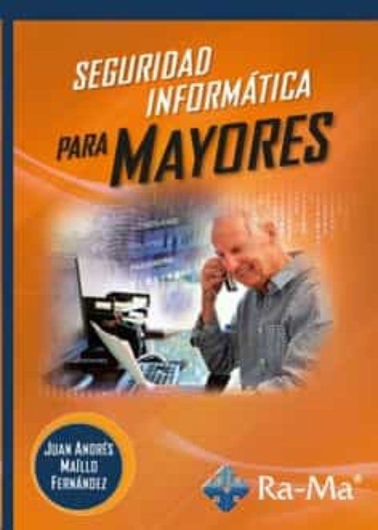 Seguridad Informática Para Mayores