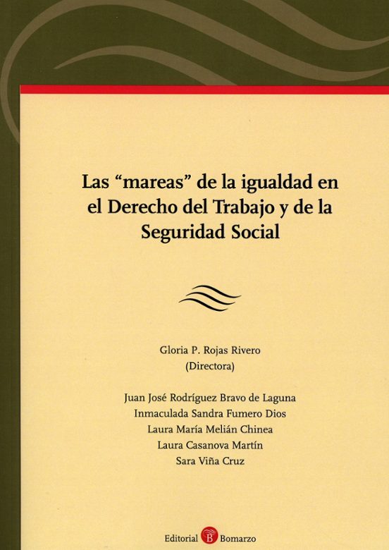 Las Mareas De La Igualdad En El Derecho Del Trabajo Y De La Seguridad