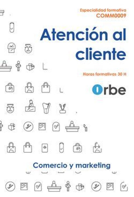 Comm0009. Atención al Cliente - Especialidades Formativas