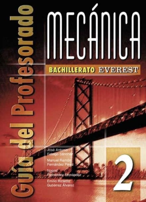 Mecanica 2º Bachillerato. Guia Del Profesorado