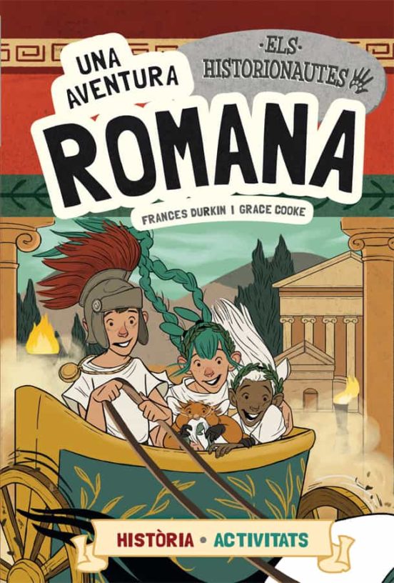 Els Historionautes. Una aventura romana