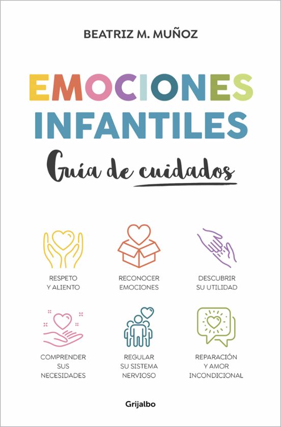 Emociones Infantiles. Guía De Cuidados