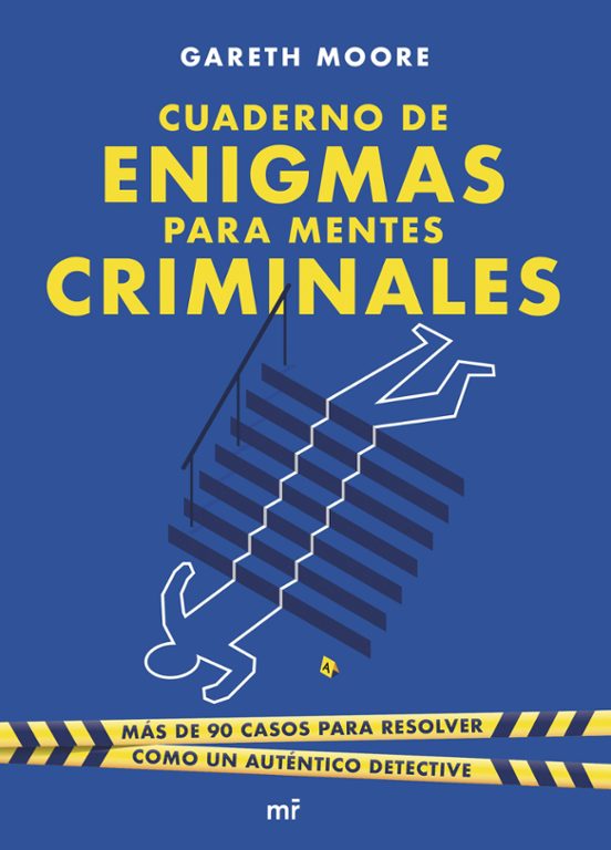 Cuaderno De Enigmas Para Mentes Criminales