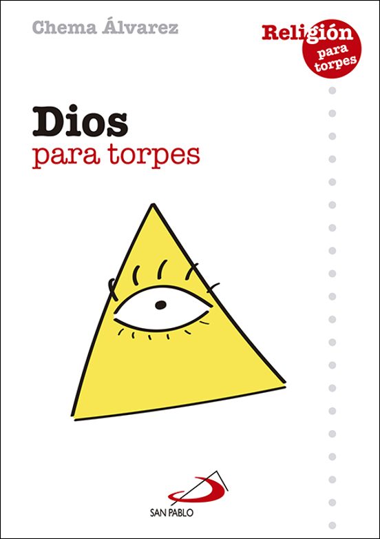 Dios Para Torpes