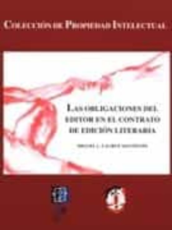 Las Obligaciones Del Editor En El Contrato De Edicion Literaria